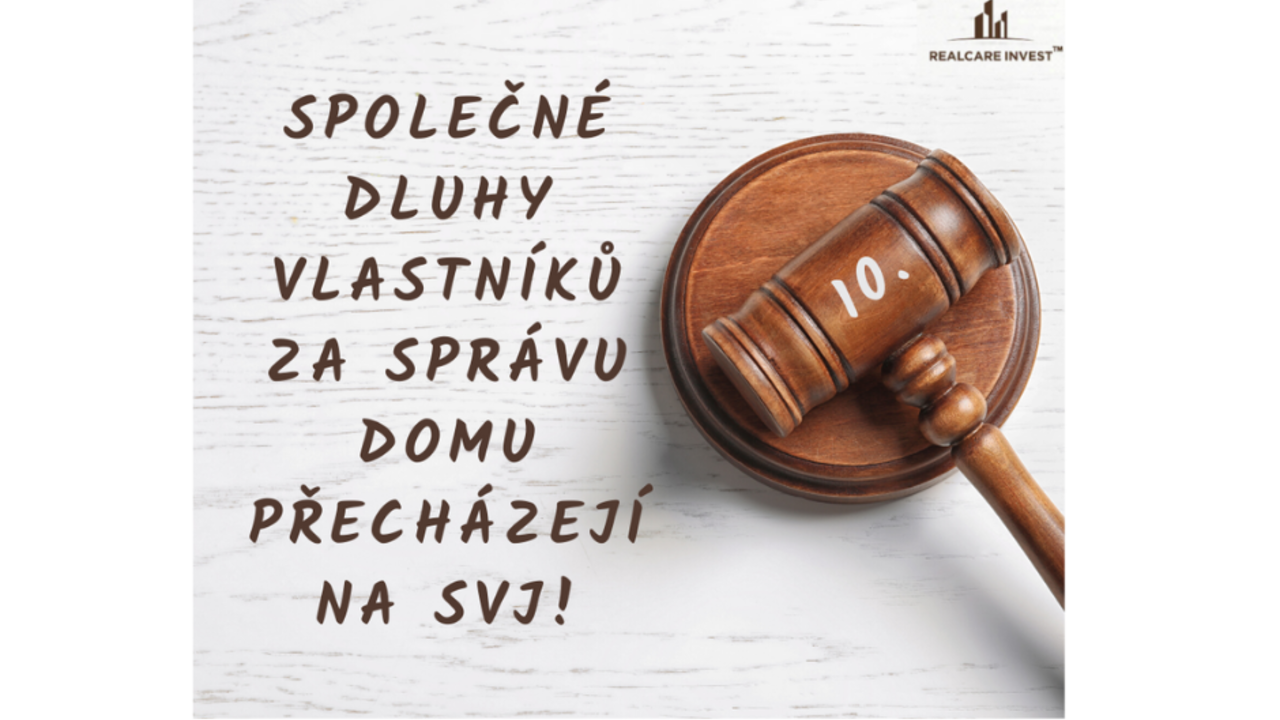 Vlastníci 10: Společné dluhy vlastníků za správu domu přecházejí na SVJ!